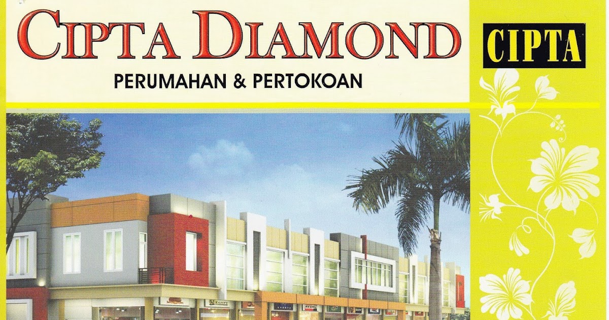 Perumahan & Ruko Cipta di Batu Aji "Cipta Diamond" Batam 