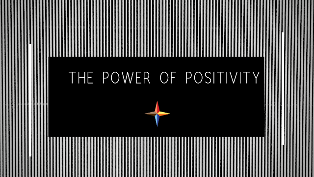 The Power Of Positivity 