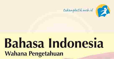 Buku Bahasa Indonesia (Wahana Pengetahuan)