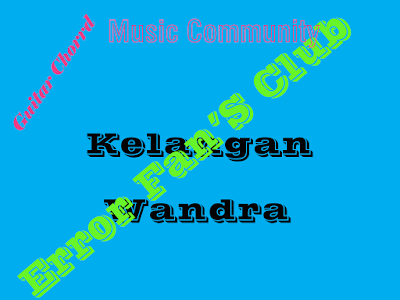 Chord Gitar Kelangan | Wandra