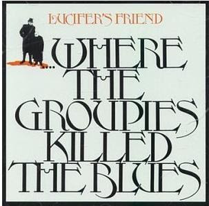 Where The Groupies Killed The Blues(1972)