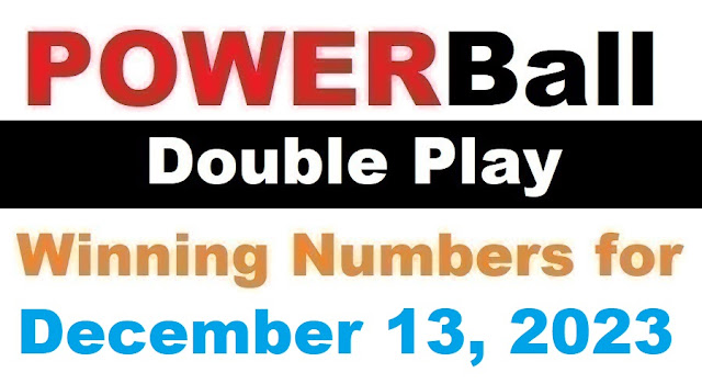 PowerBall Double Play Winning Numbers for December 13, 2023
