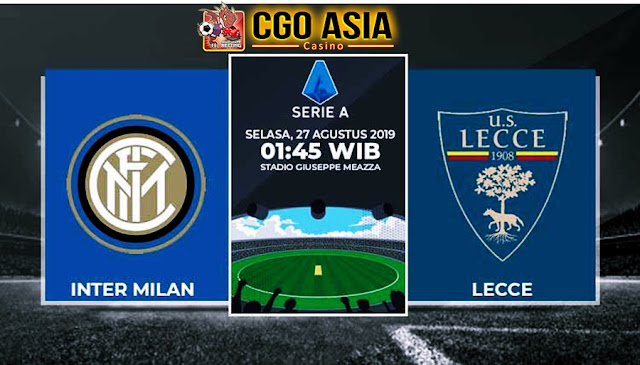  Prediksi Bola Antara Inter Milan Vs Lecce 27 Agustus 2019