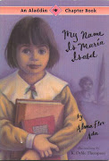 My Name Is Maria Isabel by Alma Flor Ada