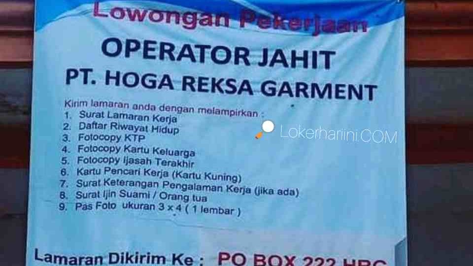 Lowongan Operator Jahit Pattern Maker Pt Hoga Reksa Garment Garut 2021