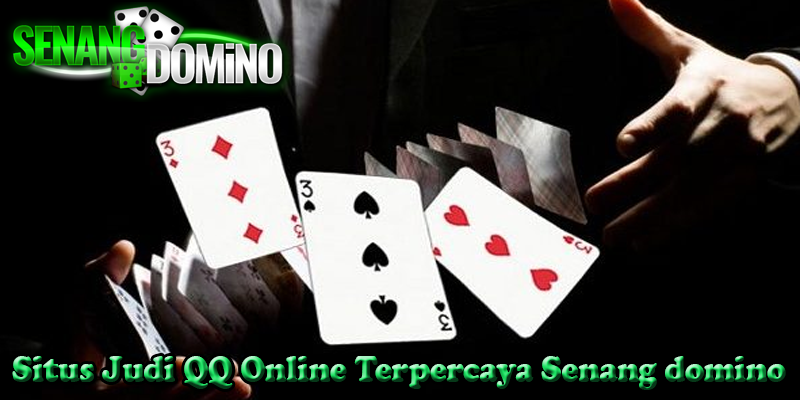 Situs Judi QQ Online Terpercaya Senang domino