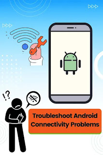 fix Android connectivity problems