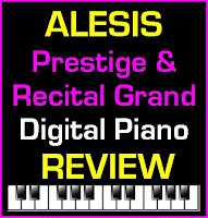 Alesis Prestige & Recital Grand - Review