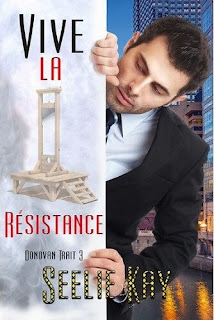 Book Spotlight: Vive Le Resistance - Seelie Kay