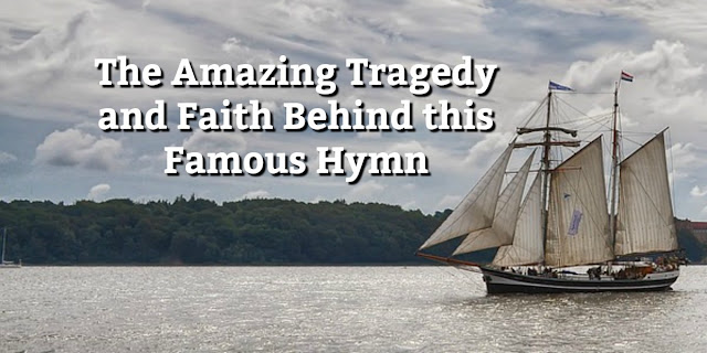 Don't miss the story behind this famous hymn. It is tragic, beautiful, and inspiring. #Hymn #BibleLoveNotes #Biblestudy