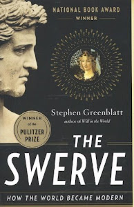 The Swerve – How the World Became Modern
