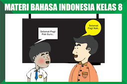 Materi Bahasa Indonesia Kelas 8 Kurikulum 2013 Lengkap