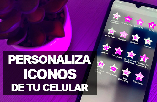 Como PERSONALIZAR LOS ICONOS EN TU CELULAR Samsung Android con unos sencillos pasos