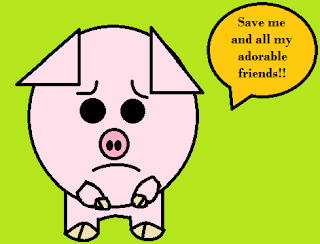 Piggy needs saving. No bacon.