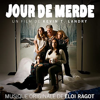 Jour De Merde Soundtrack Eloi Ragot