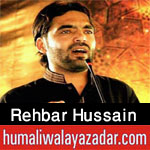 http://www.humaliwalayazadar.com/2017/09/rehbar-hussain-nohay-2018.html