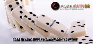 Cara Menang Mudah Mainkan Domino Online