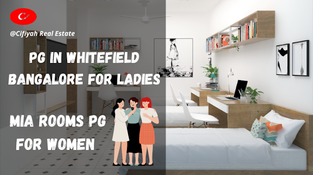 PG in Whitefield Bangalore for Ladies: Luxury PG in Whitefield Bangalore