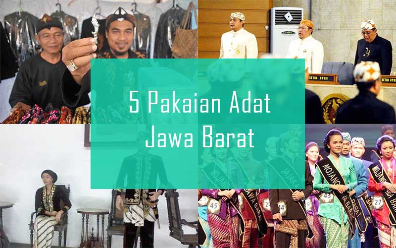 Inilah 5 Pakaian Adat Dari Provinsi Jawa Barat - Kamera Budaya