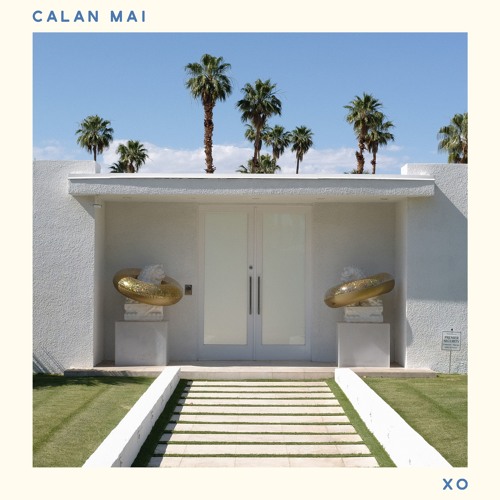 Calan Mai Unveils New Single "XO"