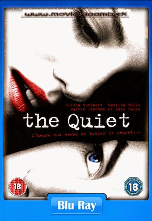 [18+] The Quiet (2005) [Dual Audio] [Hindi-Eng] [UnRated] BluRay 480p 300MB Poster