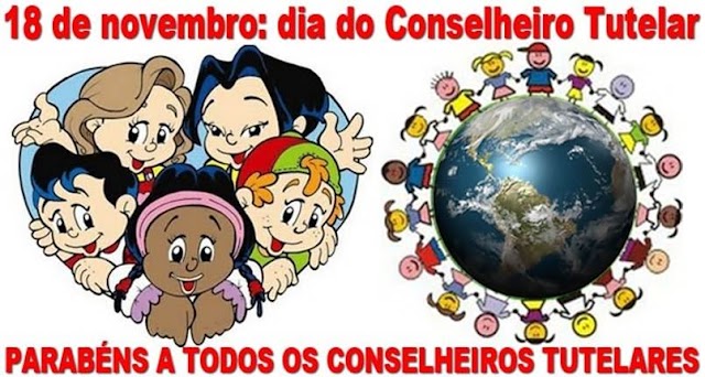 18 de novembro dia do Conselheiro Tutelar 