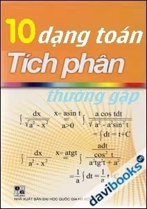 10 dạng toán tích phân thường gặp - Nguyễn Thanh Tùng