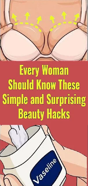 Every Woman Should Know These Simple And Surprising Beauty Hacks!