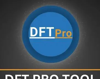 DFT PRO Tool V5.0.2 (Latest Version)