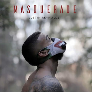 New Music: Justin Reynolds – Masquerade 