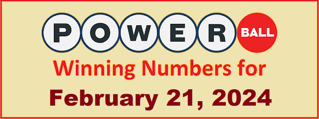 PowerBall Winning Numbers for Wednesday, February 21, 2024