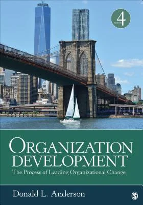 DOWNLOAD Organization Development: The Process of Leading Organizational Change 4th Edition PDF