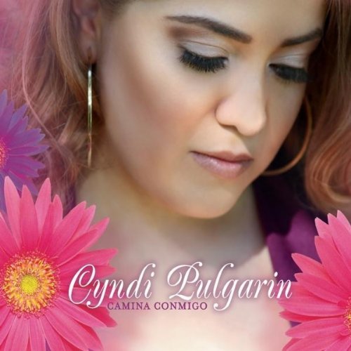 Cyndi Pulgarin - Camina Conmigo (2011)