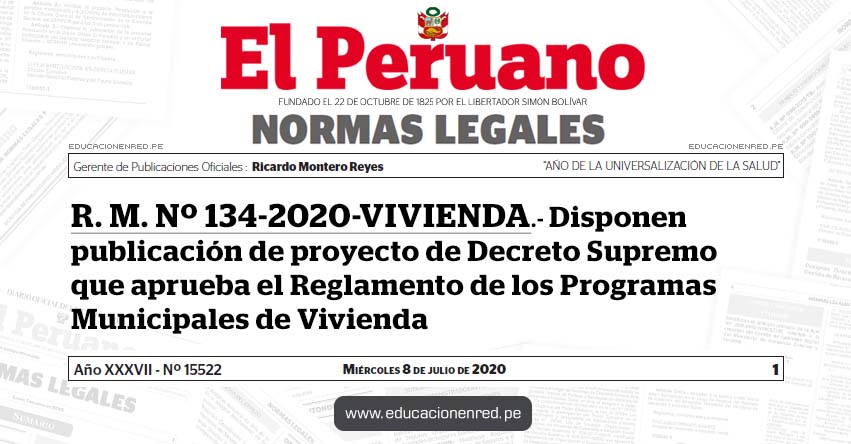 R. M. Nº 134-2020-VIVIENDA.- Disponen publicación de proyecto de Decreto Supremo que aprueba el Reglamento de los Programas Municipales de Vivienda