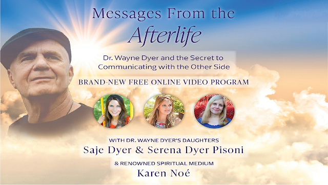 Messages From The Afterlife: Dr. Wayne Dyer and the Secret to Communicating with the Other Side