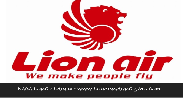 Lowongan Kerja Lion Air, Batik Air dan Wings Air Tingkat 