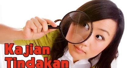 Duniatanpasempadan2: CONTOH LAPORAN KAJIAN TINDAKAN