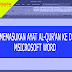 CARA MEMASUKAN AYAT AL-QUR'AN KE DALAM MS.WORD 2007, 2010, 2013, 2016 DENGAN MUDAH