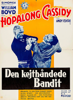 DEN KEJTHANDEDE BANDIT. Cartel: 60 x 85 cms. Dinamarca. False Colors. 1943. Estados Unidos. Dirección: George Archainbaud. Reparto: William Boyd, Andy Clyde, Jimmy Rogers, Douglass Dumbrille, Tom Seidel, Claudia Drake, Robert Mitchum, Glenn Strange, Pierce Lyden, Roy Barcroft.