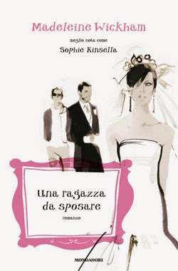 Anteprima: "Una ragazza da sposare" di Madeleine Wickham 