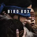 Film Review: 'Bird Box' (2018)