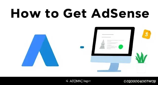 How to Get Google AdSense Approval Fast (Complete Guide for 2025)