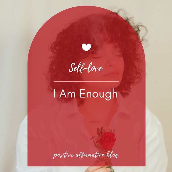 30 Day Self-love Challenge | Day 14 - I Am Enough