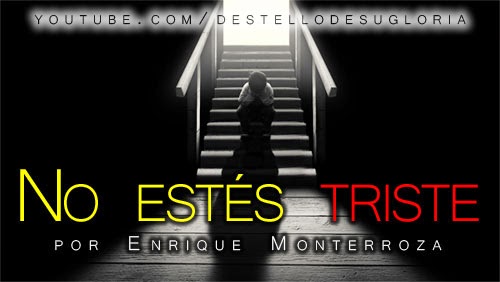 Audio - No estés triste - Enrique Monterroza