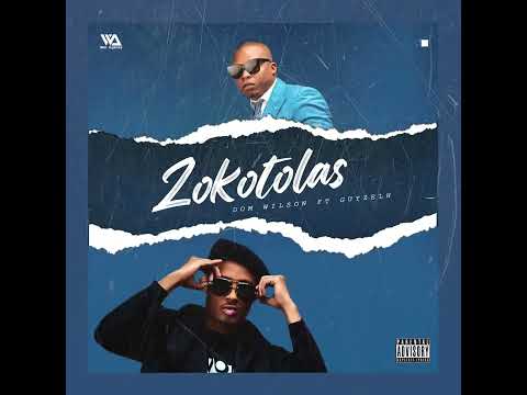 Dom Wilson Feat Guyzelh Ramos - Zokotolas [Baixar Agora MP3 2023] - by Moz Arte Music