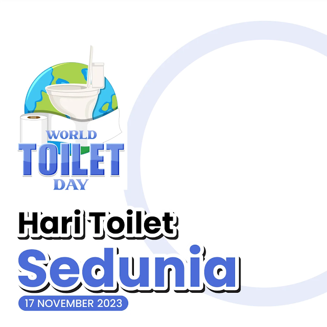 Twibbon Hari Toilet Sedunia (World Toilet Day) Tahun 2023