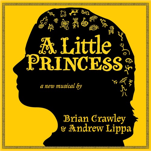 Andrew Lippa & Brian Crawley - A Little Princess: The Musical (Original Broadway Cast Recording) [iTunes Plus AAC M4A]