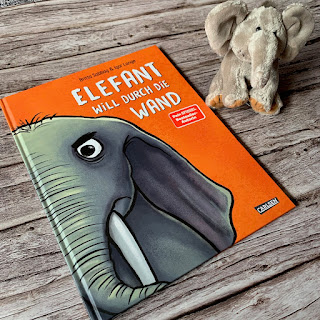 "Elefant will durch die Wand" Bilderbuch