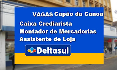 Deltasul contrata funcionários em Capão da Canoa