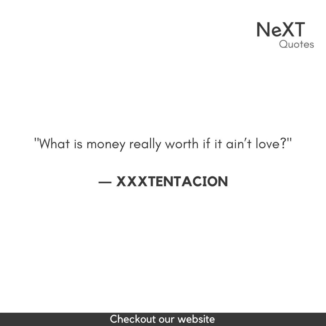 XXXTENTACION Quotes